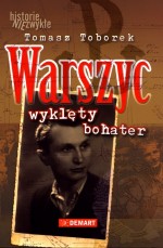 Warszyc. Wyklęty bohater