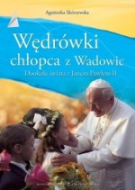 Wędrówki chłopca z Wadowic