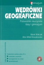 Wędrówki geograficzne. Program nauczania geografii w gimnazjum