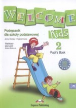 Welcome Kids 2 Pupil`s Book + CD. Szkoła podstawowa