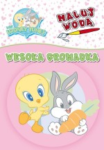 Baby Looney Tunes. Wesoła gromadka. Maluj wodą