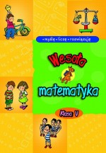 Wesoła matematyka. Klasa 5, szkoła podstawowa