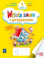 Wesoła szkoła i przyjaciele. Klasa 1, szkoła podstawowa, część 1. Zeszyt