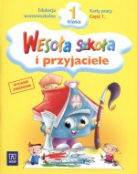 Wesoła szkoła i przyjaciele. Klasa 1, szkoła podstawowa, część 1. Karty pracy