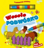 Wesołe podwórko. Flamaster wodny