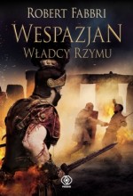 Wespazjan. Władcy Rzymu