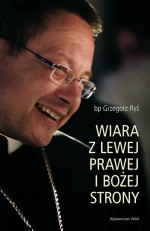 Wiara z lewej prawej i Bożej strony