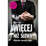 Więcej niż słowa. Niewerbalne wywieranie wpływu