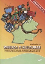 Wiedza o kulturze. Szkoły ponadgimnazjalne. Podręcznik