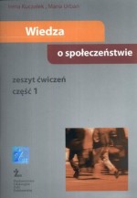 Wiedza o społeczeństwie. Gimnazjum, część 1. Zeszyt ćwiczeń