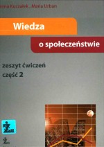 Wiedza o społeczeństwie. Gimnazjum, część 2. Zeszyt ćwiczeń