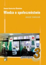 Wiedza o społeczeństwie. Gimnazjum, część 3. Zeszyt ćwiczeń