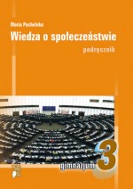 Wiedza o społeczeństwie Podręcznik do gimnazjum. Klasa III