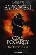 Wiedźmin. Tom 4. Czas pogardy