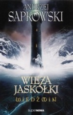 Wiedźmin. Tom 6. Wieża jaskółki