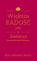 Większa radość jest z dawania