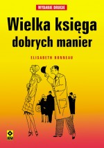 Wielka księga dobrych manier. Wyd II