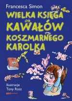 Wielka księga kawałów Koszmarnego Karolka + Prezent! Koszmarny kalendarz 2014