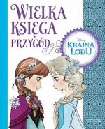 Wielka księga przygód. Kraina lodu