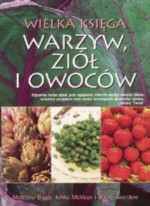 Wielka księga warzyw, ziół i owoców