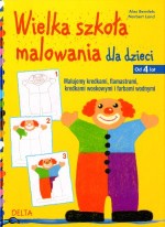 Wielka szkoła malowania dla dzieci od 4 lat