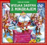 Wielka zadyma z Mikołajem