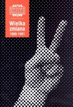 Wielka zmiana 1989-1991