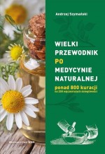 Wielki przewodnik po medycynie naturalnej