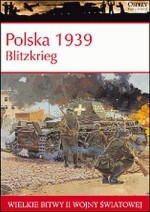 Wielkie Bitwy II wojny światowej. Polska 1939. Blitzkrieg + DVD