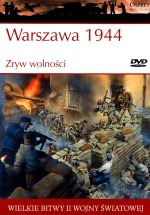 Wielkie bitwy II wojny światowej. Warszawa 1944. Zryw wolności + DVD