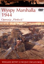 Wielkie bitwy II wojny światowej. Wyspy Marshalla 1944. Operacja `Flintlock` + DVD