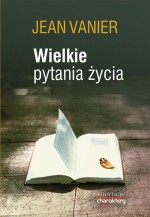 WIELKIE PYTANIA ŻYCIA BR. CHARAKTERY 9788364721588