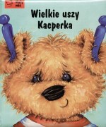 Wielkie uszy Kacperka