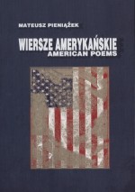 Wiersze amerykańskie / American poems