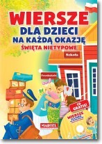 Wiersze dla dzieci na każdą okazję. Święta nietypowe