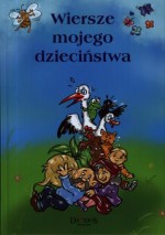 Wiersze mojego dzieciństwa