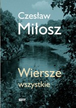 Wiersze wszystkie. Wydanie uzupełnione