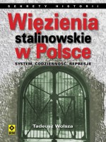 Więzienia stalinowskie w Polsce