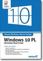 Windows 10 PL. Ćwiczenia praktyczne