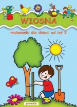 Wiosna. Malowanki dla dzieci od lat 2