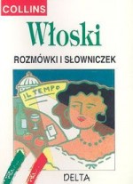 Włoski rozmówki i słowniczek (4 tys. haseł)