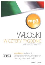 Włoski w 4 tygodnie. Kurs podstawowy + CD MP3