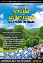 Woda utleniona. Na straży zdrowia