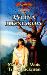 Wojna bliźniaków. Dragon Lance. Legendy - tom 2