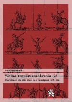 Wojna trzydziestoletnia 2 - Powstanie czeskie i wojna o Palatynat 1618-1623