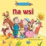 Wokół nas - Na wsi