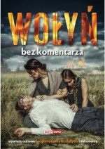 Wołyń. Bez komentarza