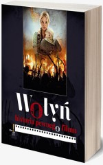 Wołyń. Historia pewnego filmu