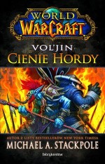 World of Warcraft. Vol’jin Cienie hordy