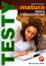 Wiedza o społeczeństwie. Matura. Testy